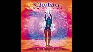 Chakra – Trancen​ - Dance (Full Album) (2013) Kundalini Dance