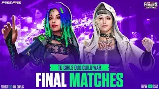 TD Girls-Monthly Guild War | Final Day | Sallu and Dowdy