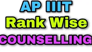 AP IIIT COUNSELLING||IIIT Counselling details|Counselling in IIIT NUZVID||IIIT Counselling procedure