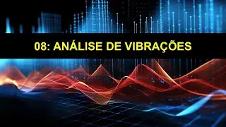 Análise de Vibrações