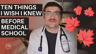 What I Wish I Knew Before Med School in Canada