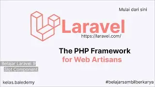 Belajar Laravel 9 - Penggunaan Slot