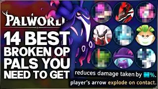 Palworld 1.0 - The 14 Best MOST POWERFUL Pals in Game - OP Fire Combo, Immortal & More Pal Guide!