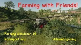 Goodbye Ravenport: Farming Simulator 19 CoOp Ravenport S1E46