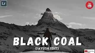 BLACK COAL [LIGHTROOM MOBILE] [DARK GREY TONE] [AYUSH EDITS]