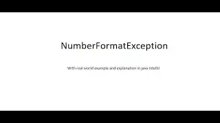 NumberFormatException Explained