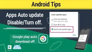 How to Disable auto update apps on android - Google play