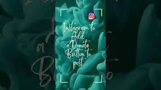 #instagram to add Donate Button to post😱😱 #alert