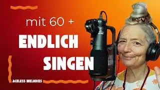 Freude am Singen? Hier bin ich und Dein neuer Gesangschannel für alle 60+