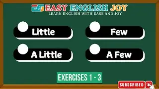 Little / a little / few / and a few / Exercise