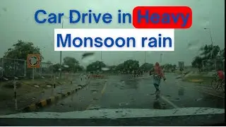 Driving in Heavy Monsoon Rain.
