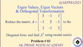 Diagonal form of a matrix #linearalgebra #jntua #akprimemathacademy #engineeringmathematics #lac
