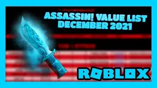 ROBLOX ASSASSIN VALUES DECEMBER 2021 [Zickoi]