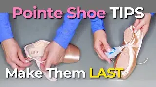 How to Prepare Pointe Shoes | Professional Tips for Breaking In, Sewing & Making Them Last