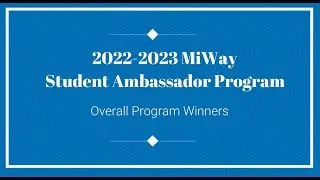 2022-2023 MiWay Student Ambassador Program Winners