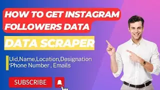 How to Get Instagram Followers Data | Get Following Data | Phone Number | Email | Bio | Instagram