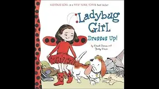 Ladybug Girl Dresses Up | Read Along | #readaloud
