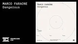 Marco Faraone - Dangerous | Drumcode
