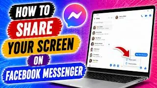 How To Share Your Screen on Facebook Messenger (Quick Guide)