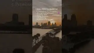 5 Small Steps to a Calmer Day