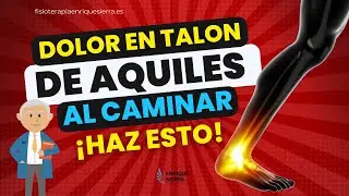 DOLOR TALÓN DE AQUILES AL CAMINAR: ¡HAZ ESTO! ✅