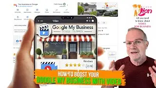 How to Boost Your Google My Business Listing with Video | Video Lion #63  Leib Productions