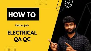 How to get a job Electrical QA QC | job guidance | Maxx Industrial Education & services