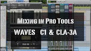 Mixing Bass with WAVES C1 & CLA-3A
