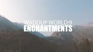 Waddup World:9 - Enchantments