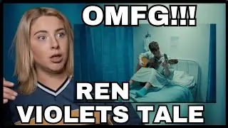 REN - VIOLETS TALE REACTION // OMFG WHAT JUST HAPPENED