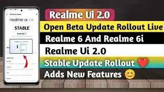 Realme Ui 2.0 Open Beta Update Rollout For Realme 6/6i | Realme Ui 2.0 Stable Update Rollout 😍