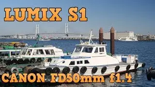 Panasonic LUMIX S1 & CANNON FD50mm f1.4 4K Video Test