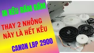 Canon LBP2900 Printer Repair: Fixing Loud Gru Gru Noise Issue During Operation