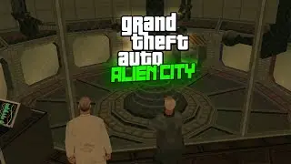 GTA Alien City - Welcome To Anderius ( GTA San Andreas)