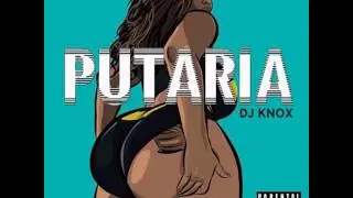 DJ KNOX - PUTARIA(FULL VERSION)