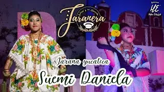SUEMI DANIELA - JULIAN y su Orquesta JARANERA  - jarana yucateca