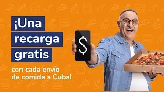 ¡Una recarga gratis con cada envío de comida a Cuba!