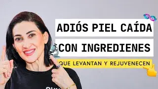 ¿Piel Caída o Sin Elasticidad? Descubre Cómo Reafirmarla Paso a Paso