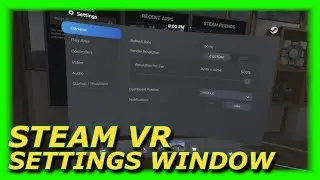 STEAM VR NEW SETTINGS WINDOW LOCATION.