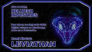 HELLTECH INDUSTRIES [the 3rd single from Leviathan]
