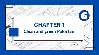 Clean and Green Pakistan  | English Reading  | Grade 6 | Chapter 1 | Part 1 l👨‍🎓 👩‍🎓 🎓🏆 🥇