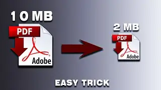 How to Compress PDF File Size in Small - Easy Trick | Compress PDF File Size Without Losing Quality