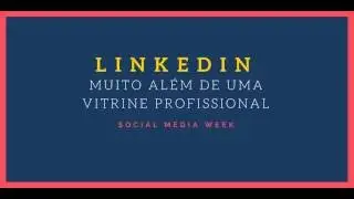 [Votação] Palestra sobre LinkedIn no Social Media Week