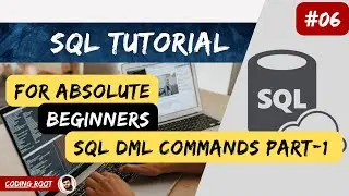 SQL Tutorial for Beginners | Sql full course in Hindi | DML Commands Part 1 #6 #sqlforbeginners #sql