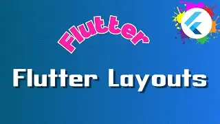 Flutter Layouts Explained Step by Step | Dart & Flutter Bangla Tutorial