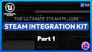 Steam Integration for Unreal Engine 5 - Part 1 (Links below)