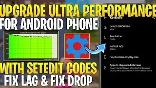 Upgrade Ultra Performance With SetEdit Codes : No Root || Optimize Android Performance & Fix Lag ! 😱
