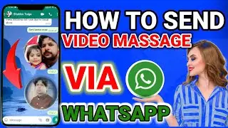 WhatsApp Instant Video Message | How To Send Video Messages on WhatsApp | WhatsApp New Update | Tech