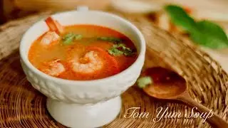 Tom Yum Soup (Thai Hot and Sour Soup with Prawns ) | Thai Recipes | Recipes Are Simple