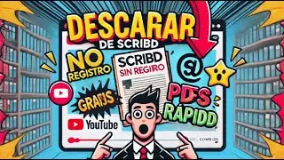 COMO DESCARGAR DE SCRIBD GRATIS, NO REGISTRO - SIN SUBIR DOCUMENTOS, PDFs ,RAPIDO